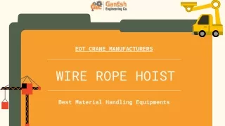 Benefits of EOT Crane and Wire Rope Hoist!!!