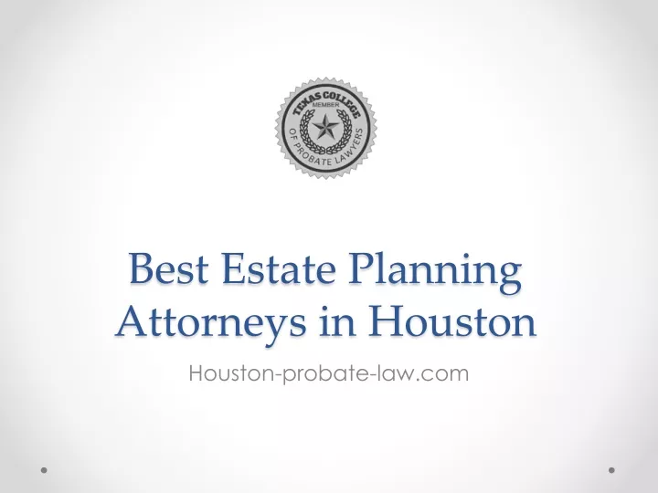 best estate planning attorneys in houston