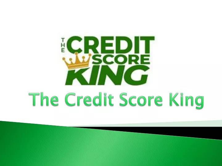 the credit score king