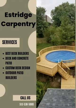 Estridge Carpentry - Custom Decks And Patios In Cincinnati Area