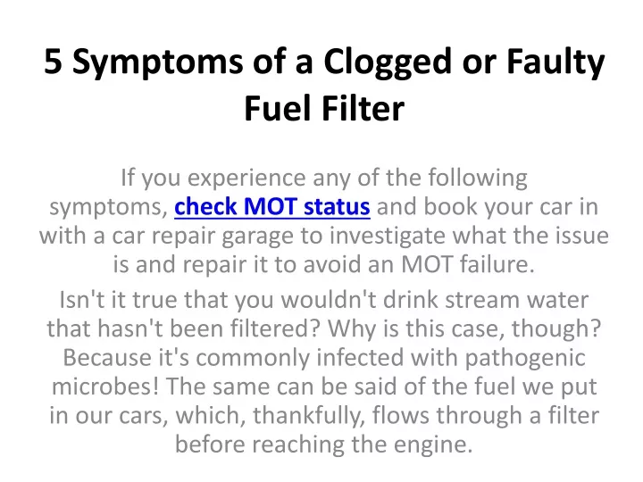 5 symptoms of a clogged or faulty fuel filter