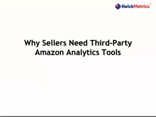 why sellers need third party amazon analytics