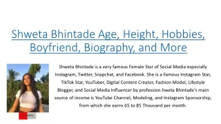 Shweta Bhintade Age, Height, Hobbies,