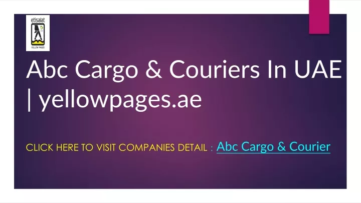 abc cargo couriers in uae yellowpages ae