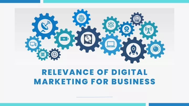 relevance of digital marketing for business