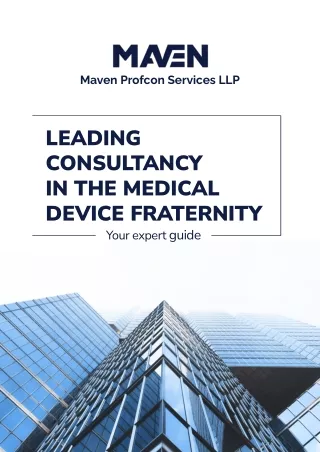 leading  consultancy  in the medical  Device Fraternity