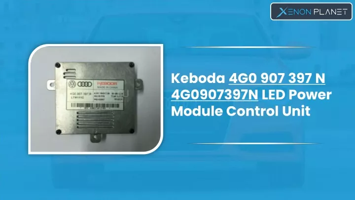 keboda 4g0 907 397 n 4g0907397n led power module