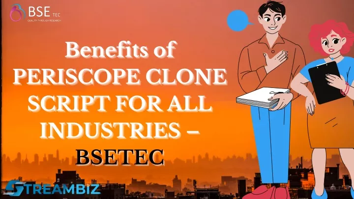 benefits of benefits of benefits of periscope