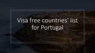 Visa free countries' list for Portugal