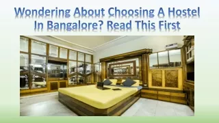 Wondering About Choosing A Hostel In Bangalore Read This First