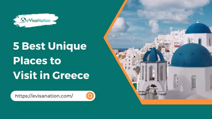 5 best unique places to visit in greece