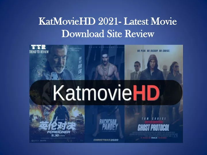 PPT KatMovieHD 2021 Latest Movie Download Site Review PowerPoint