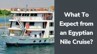 What To Expect from an Egyptian Nile Cruise