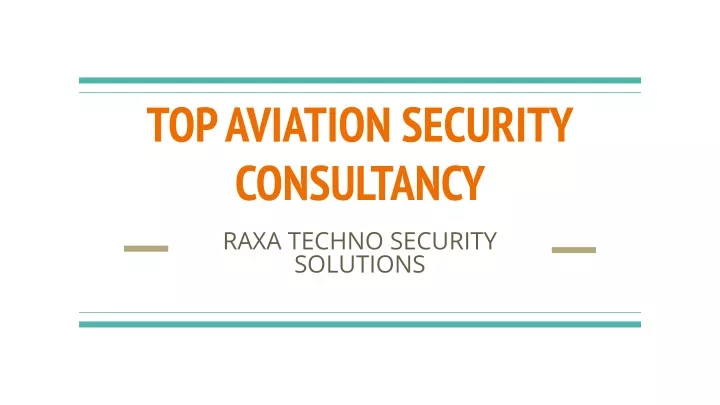 top aviation security consultancy raxa techno