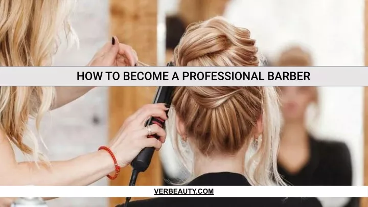 how to become a professional barber