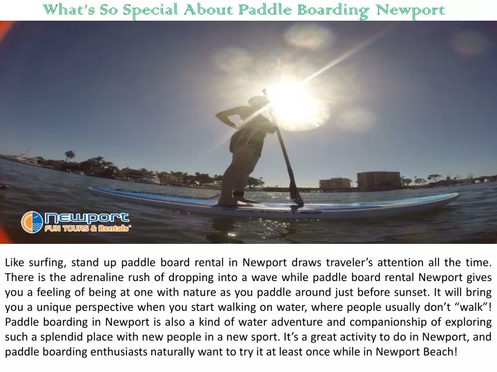 what s so special about paddle boarding newport