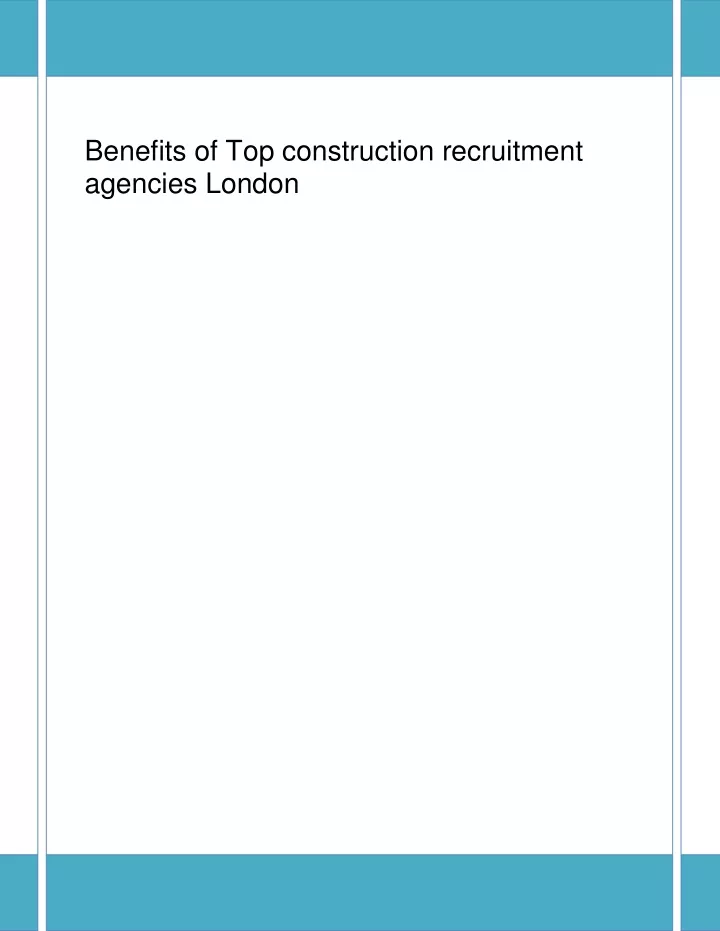 benefits of top construction recruitment agencies