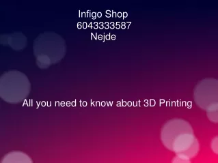 All you need to know about 3D Printing