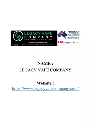 Legacy Vape Company, Best Vape Products Supplier in Brisbane
