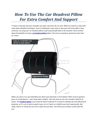 how to use the car headrest pillow for extra