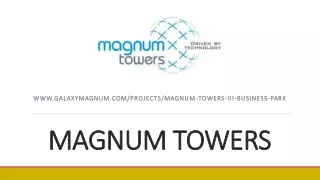 Magnum Towers