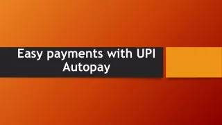 easy payments with upi autopay