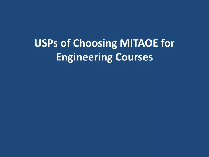 usps of choosing mitaoe for engineering courses