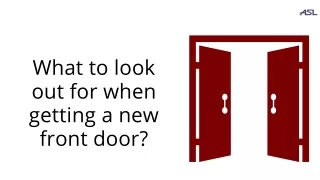 What to look out for when getting a new front door?