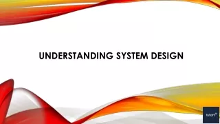 Understanding System Design
