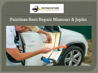Get paintless dent repair in Missouri and Joplin at an affordable price