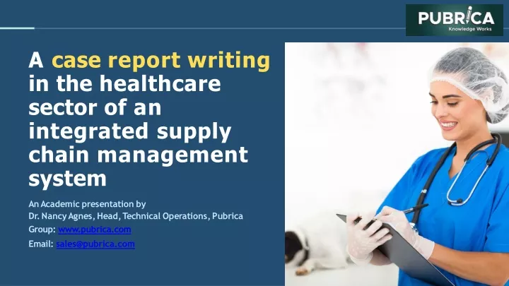 a case report writing in the healthcare sector
