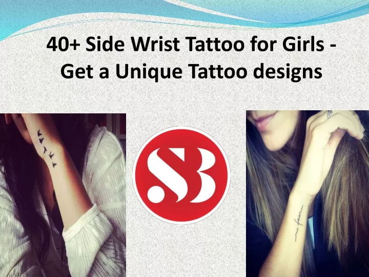 40 side wrist tattoo for girls get a unique