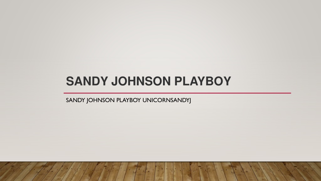PPT Sandy johnson playboy slide PowerPoint Presentation, free