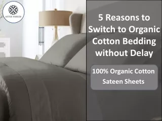 5 Reasons to Switch to Organic Cotton Bedding without Delay
