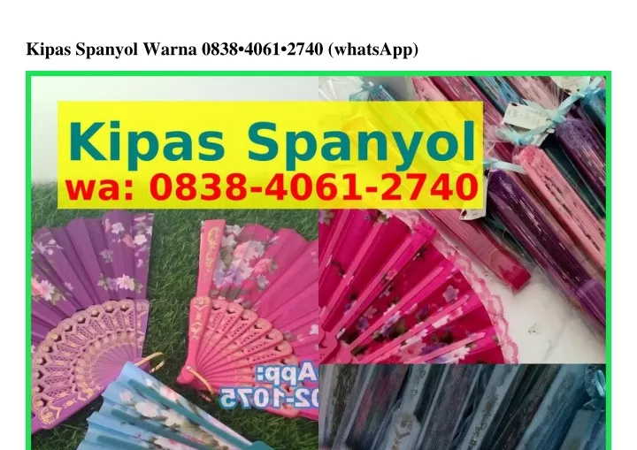 kipas spanyol warna 0838 4061 2740 whatsapp