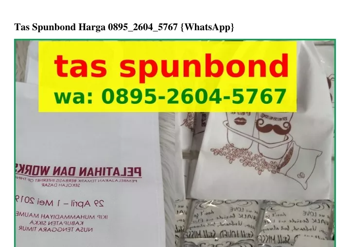tas spunbond harga 0895 2604 5767 whatsapp