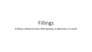 Fillings