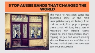 5 top aussie bands that changed the world