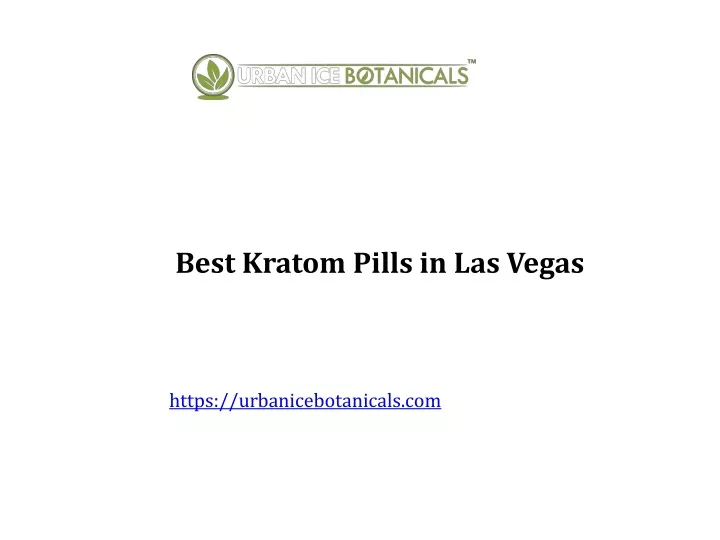 best kratom pills in las vegas