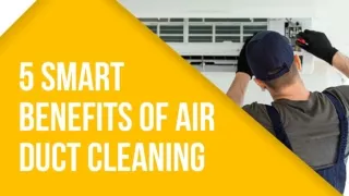 5 Smart Benefits of Air Duct Cleaning