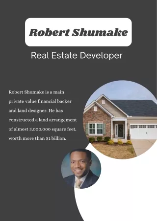 Real Estate Developer - Robert Shumake