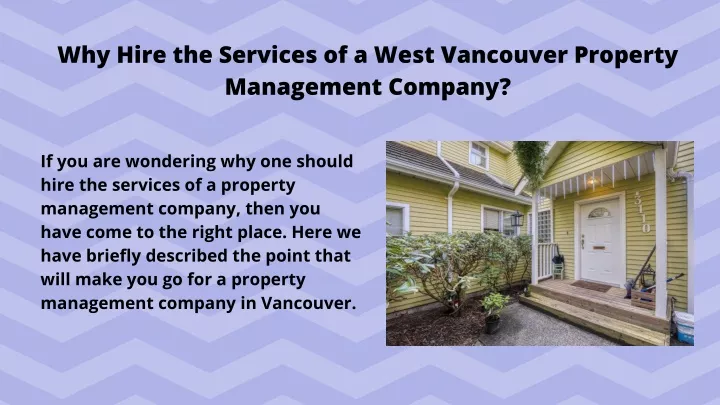 why hire the services of a west vancouver