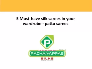 5 Must-have silk sarees in your wardrobe - pattu sarees