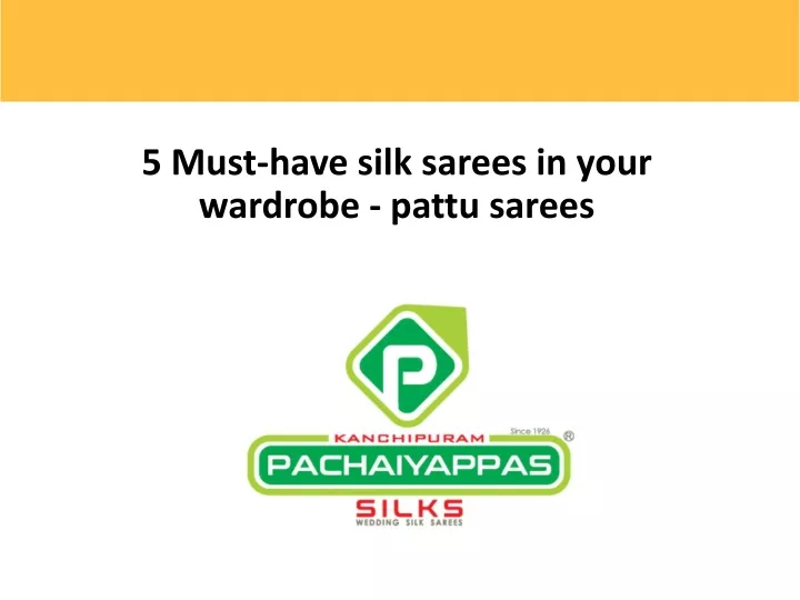 5 must have silk sarees in your wardrobe pattu sarees