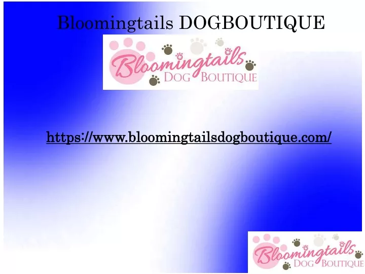 bloomingtails dogboutique