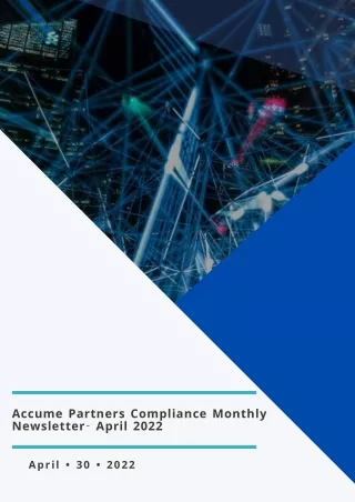 April 2022 Compliance Monthly Newsletter - Accume Partners