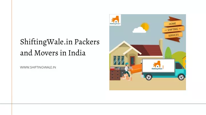 shiftingwale in packers and movers in india