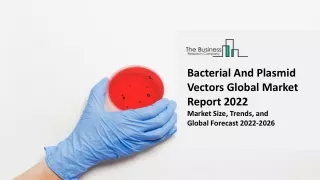 bacterial and plasmid vectors global market