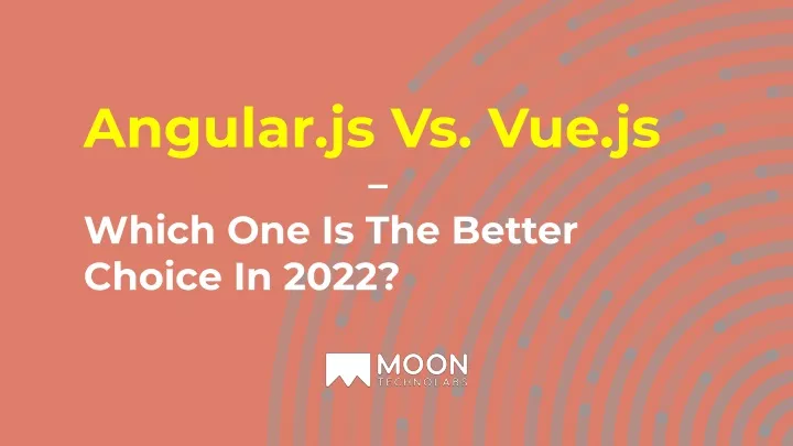 angular js vs vue js which one is the better