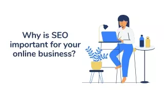 Why is SEO important for your online business